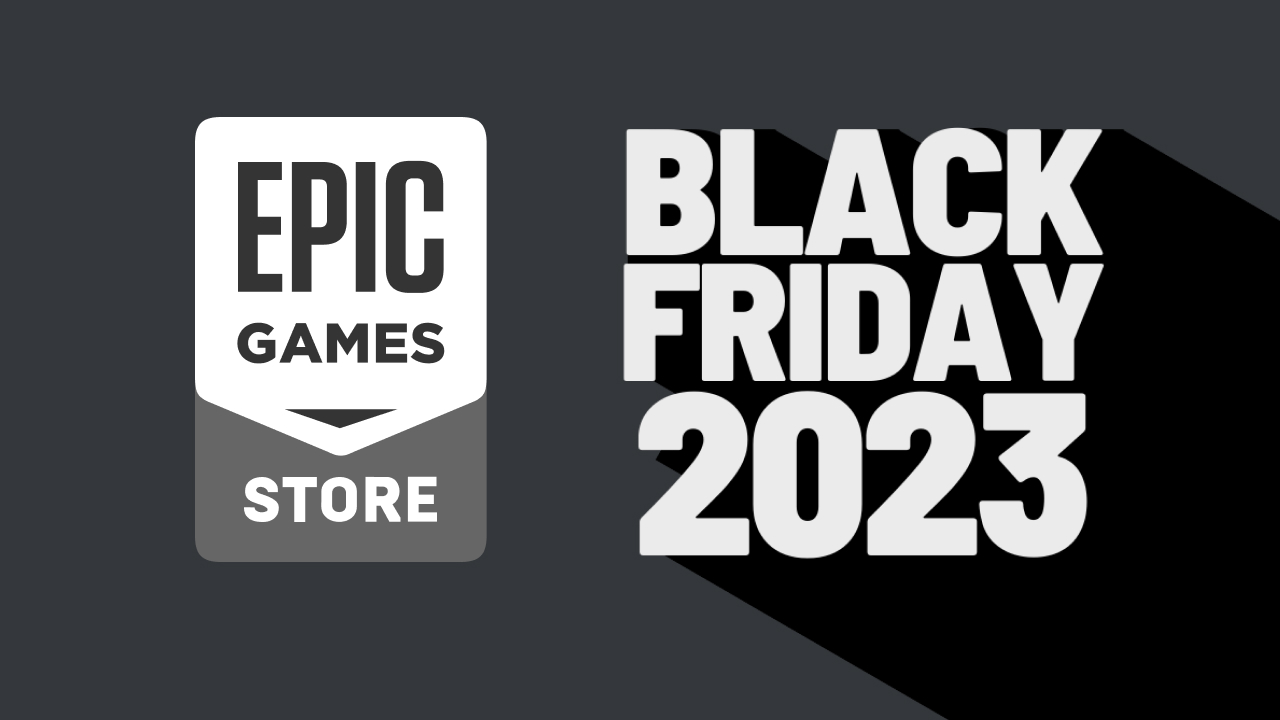 據報道Epic黑五大促11月22日開啟：折扣+套娃券+返利
